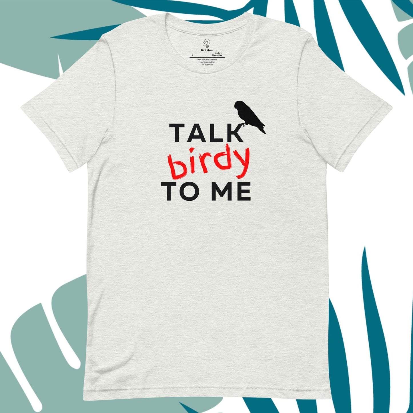 Talk Birdy to Me T-shirt