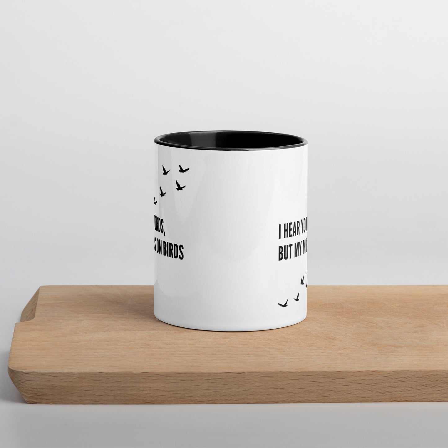 I Hear You Birding Mug