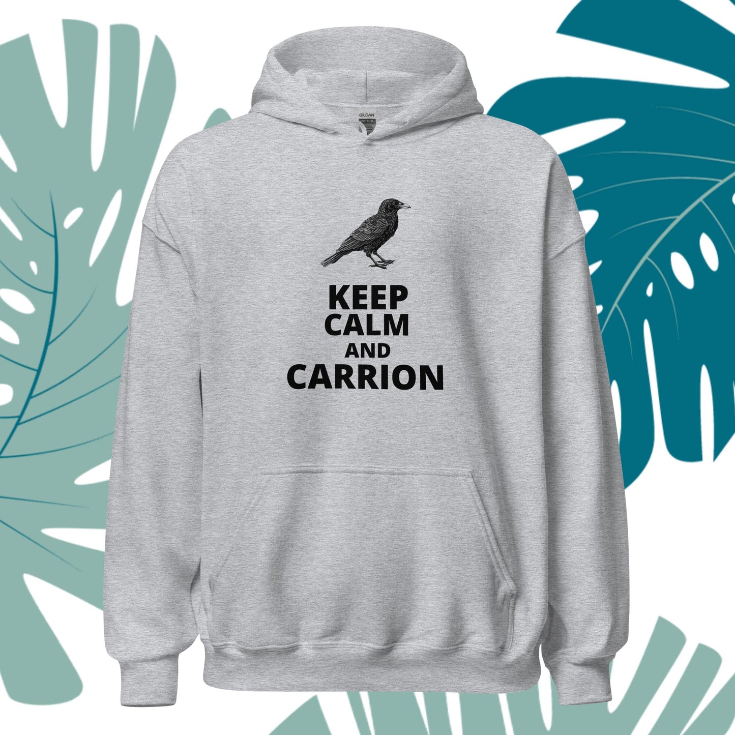 Keep Calm and Carrion Bird Hoodie