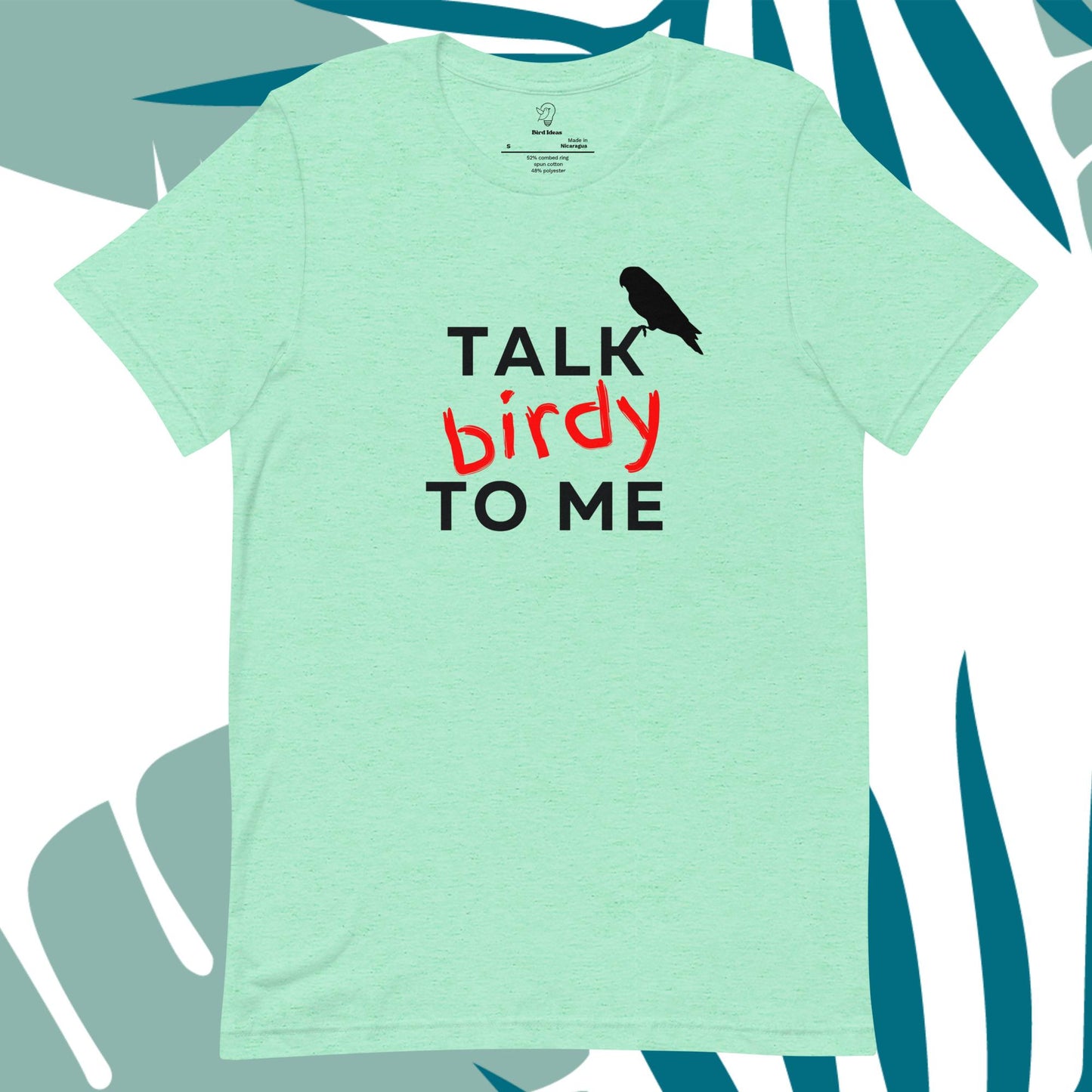 Talk Birdy to Me T-shirt